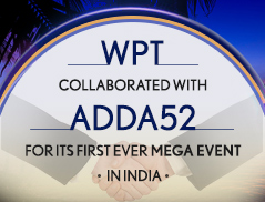 WPT Collaborated With Adda52 For Its First Ever Mega Event In India